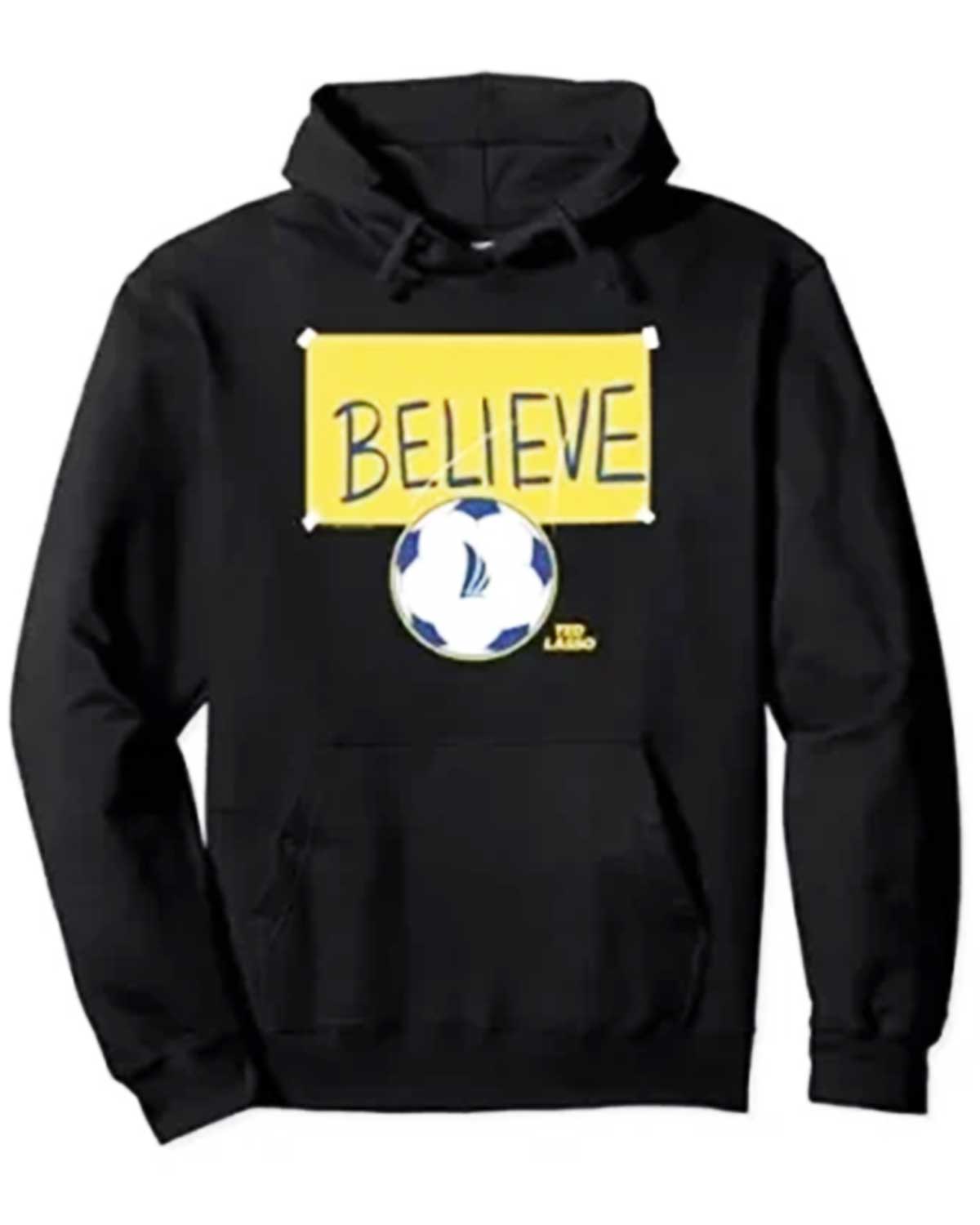 Ted Lasso S03 Believe Hoodie